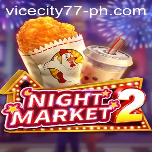 NightMarket2: Exploring the Thrills and Strategies of ViceCity77