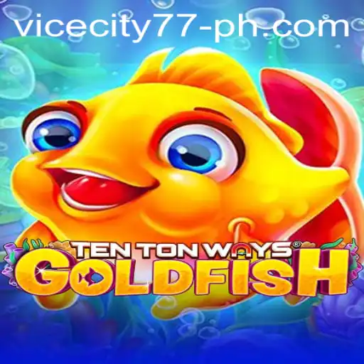 Dive into TenTonWaysGoldfish: A Unique Gaming Experience