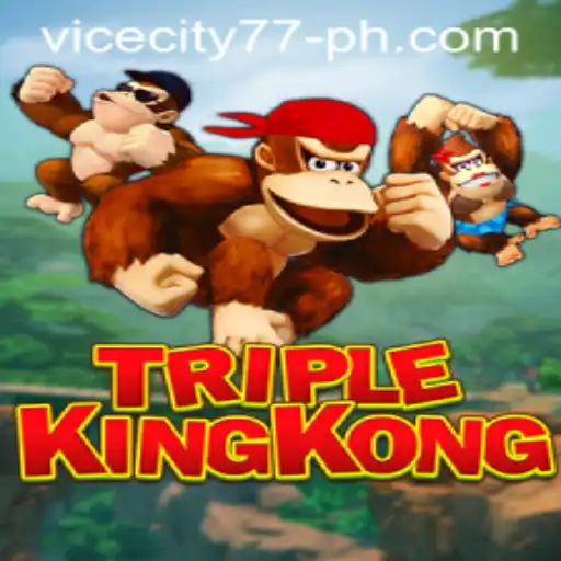 TripleKingKong: A New Gaming Experience with ViceCity77